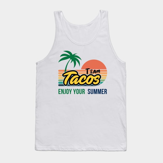 Team Taco: Where Taco Lovers Unite for Gifts!- summer Taco Tank Top by benzshope